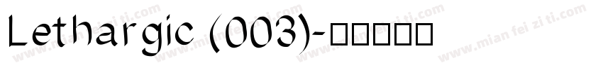 Lethargic (003)字体转换